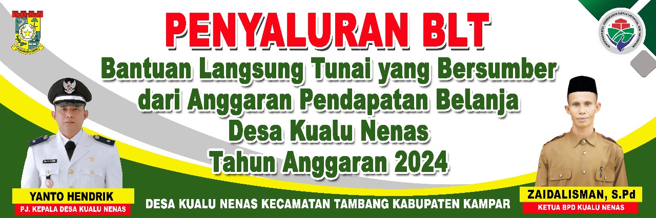 KUALU NENAS - PENYALURAN TAHAP III BANTUAN LANGSUNG TUNAI ( BLT ) DESA KUALU NENAS